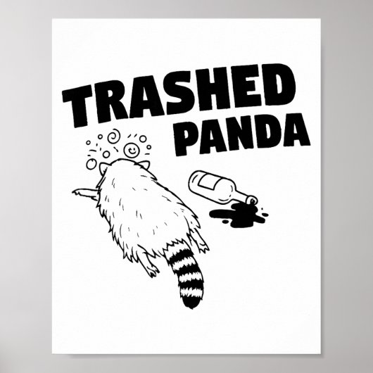 Trashed Panda, Funny Drunk Raccoon, Funny Trash Pa Poster (Vorne)