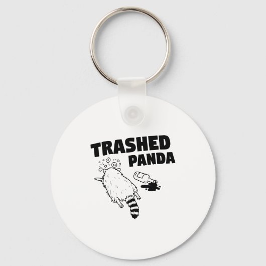 Trashed Panda, Funny Drunk Raccoon, Funny Trash Pa Schlüsselanhänger (Vorderseite)