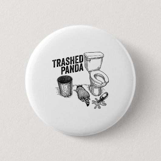 Trashed Panda, Funny Drunk Raccoon, Trash Panda Hu Button (Vorderseite)