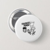 Trashed Panda, Funny Drunk Raccoon, Trash Panda Hu Button (Vorne & Hinten)