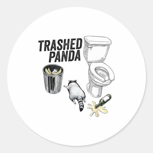 Trashed Panda, Funny Drunk Raccoon, Trash Panda Hu Runder Aufkleber (Vorderseite)