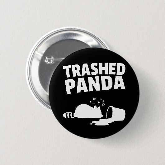 Trashed Panda Funny Drunk Racoon Button (Vorne & Hinten)
