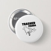 Trashed Panda Funny Drunk Racoon Button (Vorne & Hinten)