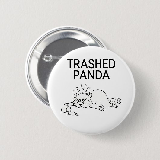 Trashed Panda Funny Drunk Racoon Button (Vorne & Hinten)
