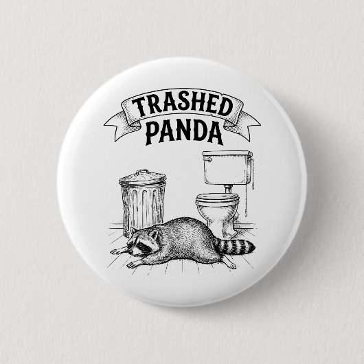 Trashed Panda Funny Drunk Racoon Button (Vorderseite)