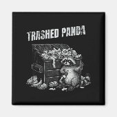 Trashed Panda Funny Drunk Racoon Cool Animals Grap Magnet (Vorne)
