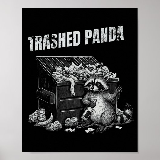 Trashed Panda Funny Drunk Racoon Cool Animals Grap Poster (Vorne)