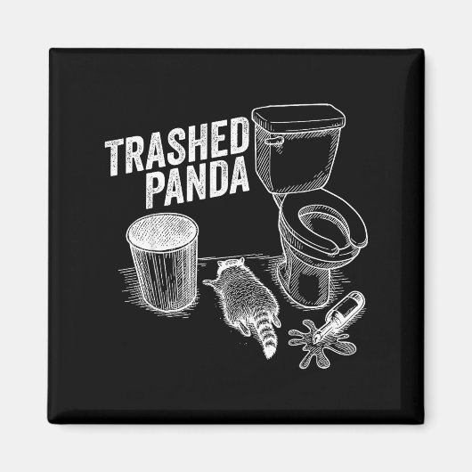 Trashed Panda Funny Drunk Racoon Magnet (Vorne)