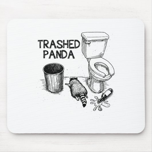 Trashed Panda Funny Drunk Racoon  Mousepad (Vorne)