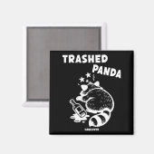 Trashed Panda Hangover Social Media Crazy Drunk Ra Magnet (Vorderseite/Rückseite)
