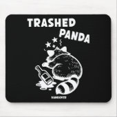 Trashed Panda Hangover Social Media Crazy Drunk Ra Mousepad (Vorne)