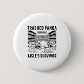 Trashed Panda Liquore Funny Hangover Crazy Drunk R Button (Vorderseite)