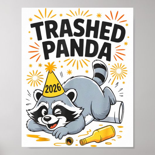 Trashed Panda New Year 2026 Funny Drunk Raccoon  Poster (Vorne)