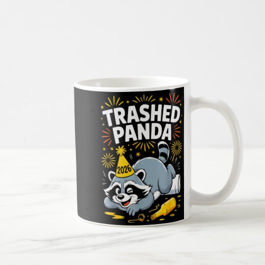 Trashed Panda New Year 2026 Funny Raccoon Design Kaffeetasse (Rechts)