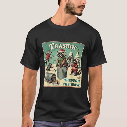 Trashin Through the Snow Christmas Raccoon Funny H T-Shirt (Vorderseite)