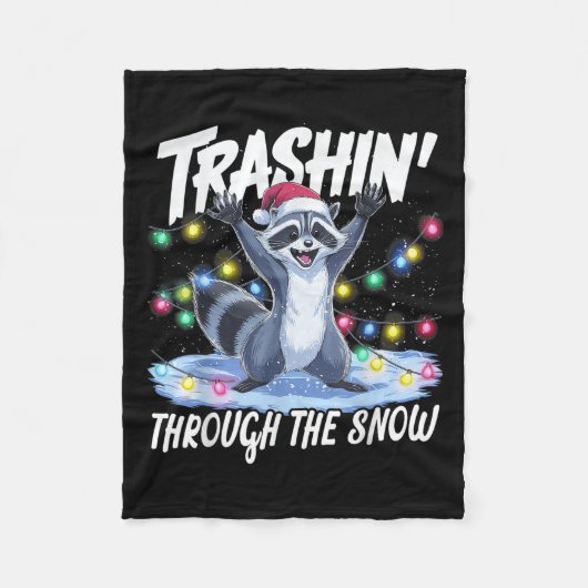 Trashin' Through The Snow Funny Christmas Raccoon  Fleecedecke (Vorderseite)