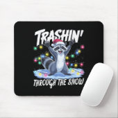 Trashin' Through The Snow Funny Christmas Raccoon  Mousepad (Mit Mouse)