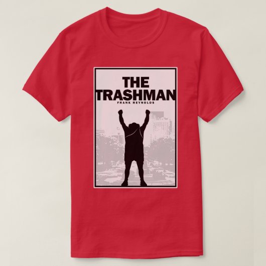 Trashman Cometh T-Shirt (Design vorne)