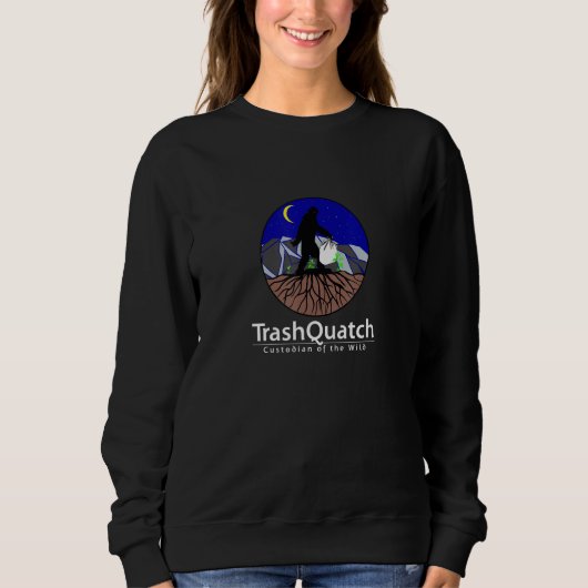 TrashQuatch - Custodian of the Wild  Yeti  Sasquat Sweatshirt (Vorderseite)