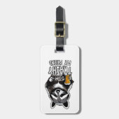 Trashy My Friend Raccoon bleibe Gepäckanhänger (Vorderseite vertikal)