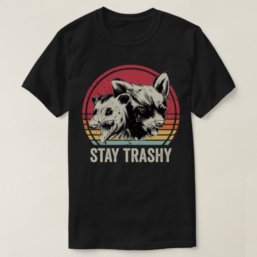 Trashy Possum und Raccoon bleibe T-Shirt (Design vorne)