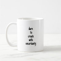 Trau Dich Kreativ Zu Sein Tasse