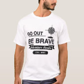 Trau dich raus T-Shirt (Vorderseite)