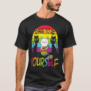 Trau Dich Selbst Zu Sein Lgtbq+ Regenbogen Mit Kat T-Shirt