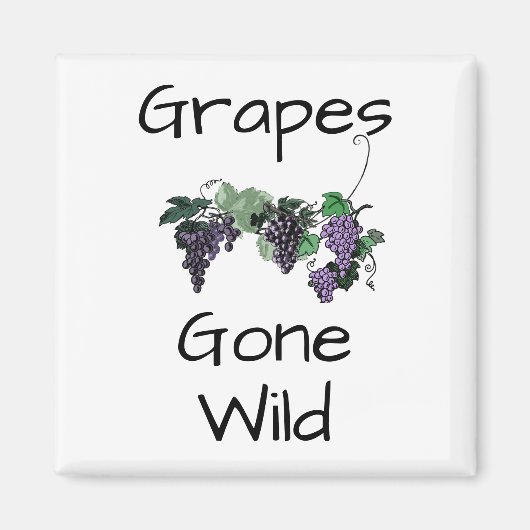 Trauben Gone Wild Magnet (Vorne)