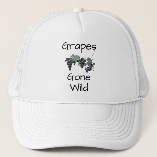 Trauben Gone Wild Trucker Hat Truckerkappe (Vorderseite)