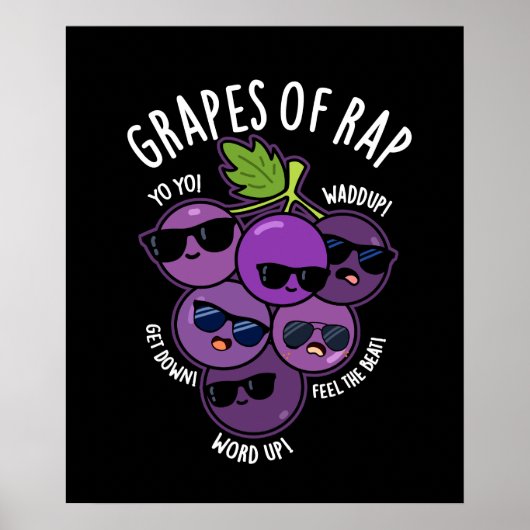 Trauben von Rap Funny Fruit Pun Dark BG Poster (Vorne)