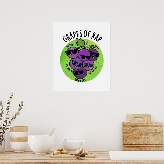 Trauben von Rap Funny Fruit Pun Poster (Küche)