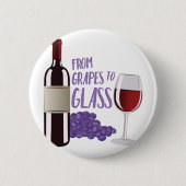 Trauben zum Glas Button (Vorderseite)