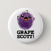 Traubenschott Funny Fruit Grape Pun Button (Vorderseite)