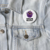 Traubenschott Funny Fruit Grape Pun Button (Beispiel)