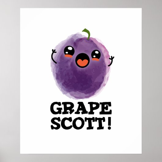 Traubenschott Funny Fruit Grape Pun Poster (Vorne)