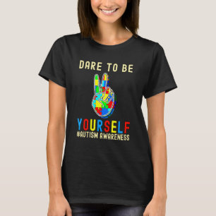 Traue Dir Selbst Autismus-Bewusstsein Friedenshand T-Shirt