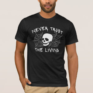 Traue nie dem lebenslangen Halloween T-Shirt