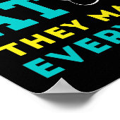 Trauen Sie niemals einem Atom, sie bilden alles zu Poster (Ecke)