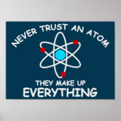 Trauen Sie niemals einem Atom, sie stellen alles z Poster (Vorne)