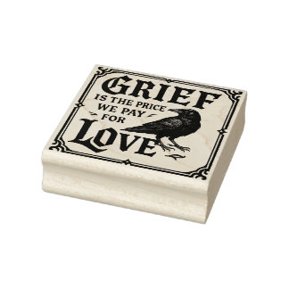 Trauer ist der Preis, den wir für Liebe zahlen Gum Gummistempel