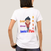 Trauer über Amerikas Feuer T-Shirt (Rückseite)