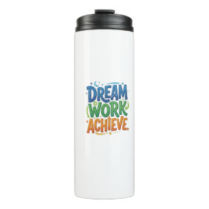 Traum Arbeit Erfolg – Motivations-T-Shirt für Erfo Thermosbecher