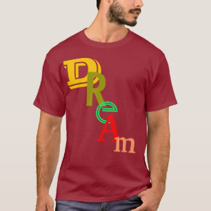 Traum auf Träumer T-Shirt