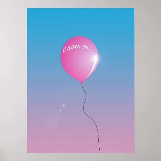Traum auf Zitat Rosa Ballon in Himmel inspirierend Poster (Vorne)