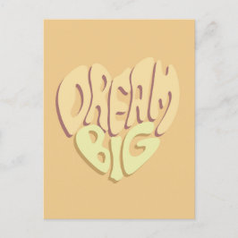 Traum Big: Gelbe positive Worte Postkarte