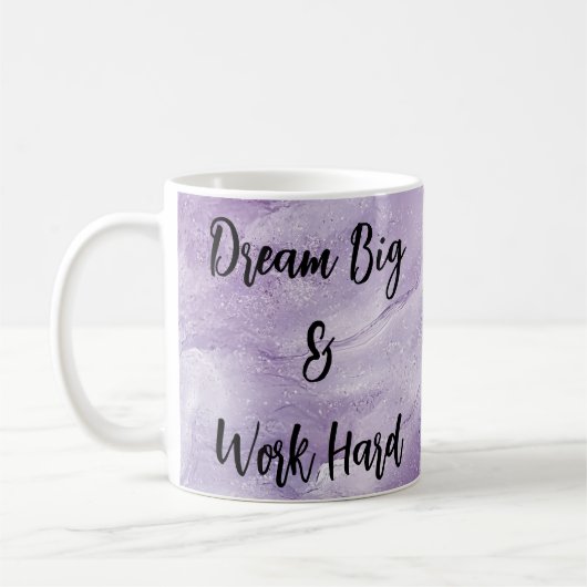 Traum Big & Work Hard Kaffeetasse (Links)
