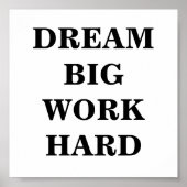 Traum Big Work Hard Minimalistisch Poster (Vorne)