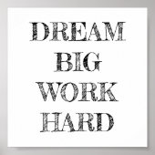 Traum Big Work Hard Minimalistisch Poster (Vorne)