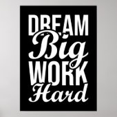 Traum Big Work hart - Gym, Hustle, Erfolg Poster (Vorne)